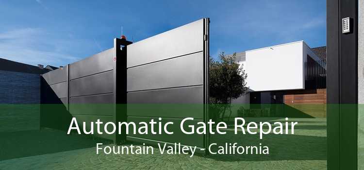 Automatic Gate Repair Fountain Valley - California